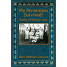 We Armenians Survived!: Battle of Marash 1920