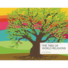 The Tree of World Religions, Second Edition