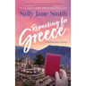 Repacking for Greece: A Mediterranean Odyssey