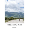 The Third Way: A 14-Day Mission Pilgrimage Prayer Journal