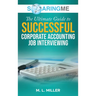 SoaringME The Ultimate Guide to Successful Corporate Accounting Job Interviewing