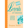 Legends Of Christmas: A Christmas Pageant For Youth Of All Ages