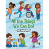 All the Things We Can Do!