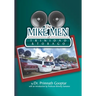 The Mike Men of Trinidad and Tobago