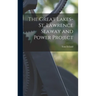The Great Lakes-St. Lawrence Seaway and Power Project