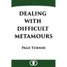 Dealing with Difficult Metamours
