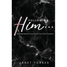 Following Him...: An Inspirational Journal for Your Life's Purpose