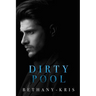Dirty Pool