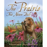 The Prairie That Nature Built