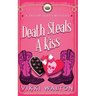 Death Steals A Kiss