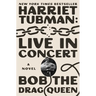 Harriet Tubman: Live in Concert