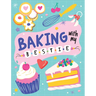 Baking with My Bestie