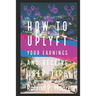 How to Uplyft Your Earnings and Receive Uber-Tips: The Rideshare Manual