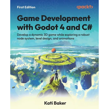 Game Development with Godot 4 and C#: Develop a dynamic 3D game while exploring a robust node system, level design, and animations