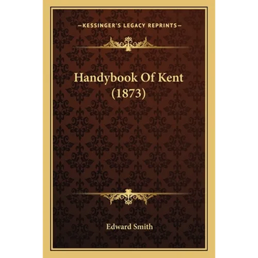 Handybook Of Kent (1873)