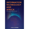 Information Technology and Africa: Riding the Fourth Industrial Revolution