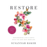 Restore Workbook (A 7-Session Bible Study): Remembering Life's Hurts with the God Who Rebuilds