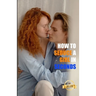 How to seduce a girl in seconds: The most brilliant techniques to pick up women