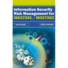 Information Security Risk Management for ISO27001/Iso27002