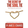 The Secret of the Soul Tie
