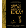 What Do You Do with an Idea? 10th Anniversary Edition