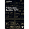 A Textbook in Classical Tibetan