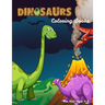 Dinosaurs Coloring Books For Kids Ages 4-8: Dinosaur Activity Book For Toddlers and Adult, childrens Books Animals Age 3-8