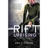 The Rift Uprising: Book One of the Rift Uprising Trilogy