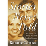 Stories Never Told: A Country Girl, A City Boy, and Death in Vietnam