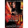 The Ultimate Sacrifice II: Love Is Pain