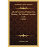 A Scriptural And Allegorical Glossary To Milton's Paradise Lost (1828)