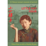 Little Fat Four: A Chinese Woman's Memoir of Survival