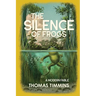 The Silence of Frogs