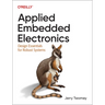 Applied Embedded Electronics: Design Essentials for Robust Systems