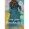 The Land Uncharted: Large Print