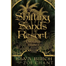 Shifting Sands Resort Omnibus Volume 2