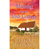 Murder in an Irish Cottage: A Charming Irish Cozy Mystery