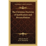 The Christian Doctrine of Justification and Reconciliation