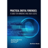 Practical Digital Forensics: A Guide for Windows and Linux Users
