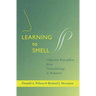 Learning to Smell: Olfactory Perception from Neurobiology to Behavior