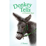 Donkey Tells