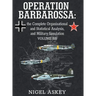 Operation Barbarossa: the Complete Organisational and Statistical Analysis, and Military Simulation, Volume IIB