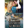 Sweet Vengeance: Duke of Rutland Series Book 1