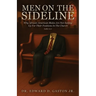 Men on the Sideline: Why African-American Males Are Not Suiting Up for Their Positions in the Church