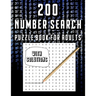 200 Number Search Puzzle Book For Adults: Big PuzzleBook Find Numbers For Adults And Seniors Large Print, Gifts For Father / Mother / Grandpa / Grandm