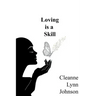 Loving is a Skill