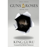 Guns & Roses: Book One