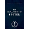 The Explanation of 1 Peter