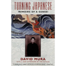 Turning Japanese: Memoirs of a Sansei