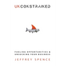 Unconstrained: Fueling Opportunities & Unsucking Your Business
